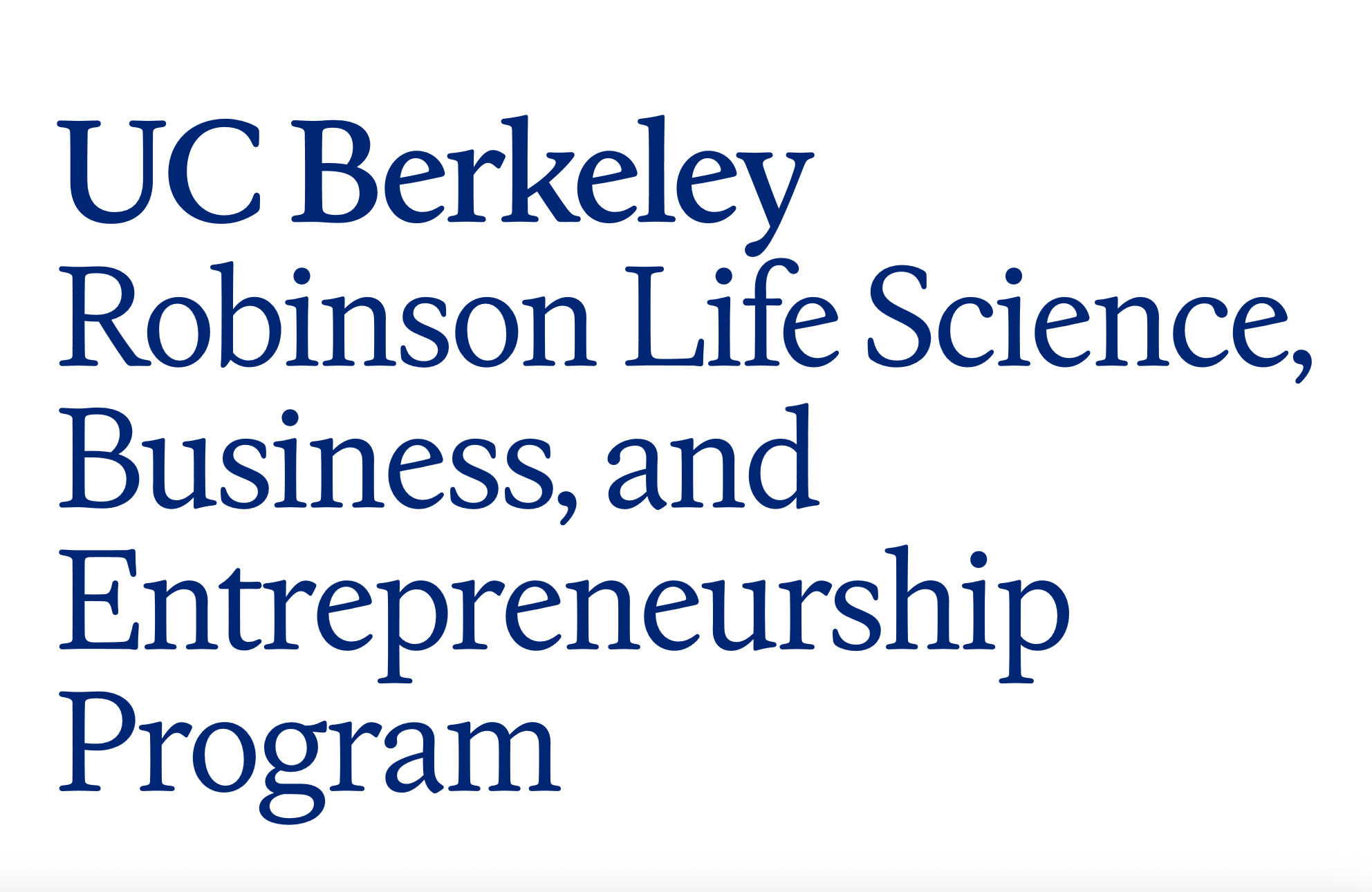 UC Berkeley Robinson Life Science, Business, and Entrepreneurship Program (LSBE)